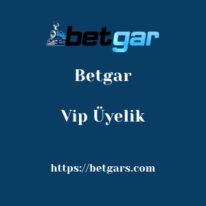 Betgar Vip Üyelik