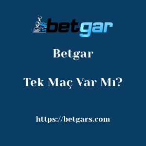 Betgar'da Tek Maç Var Mı?